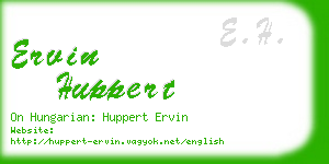 ervin huppert business card